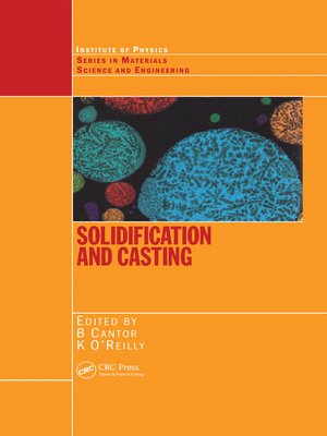 cover image of Solidification and Casting